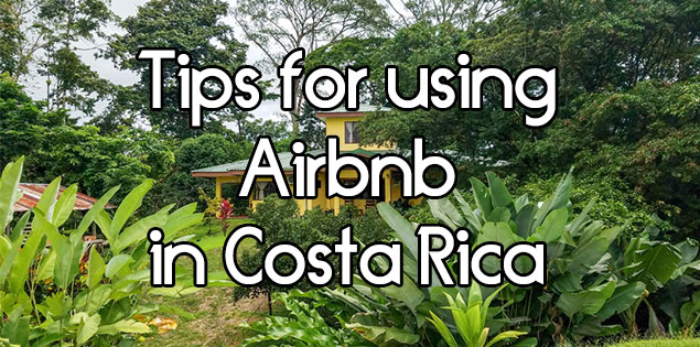 tips for using airbnb in costa rica