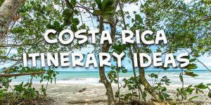 costa rica itineraries