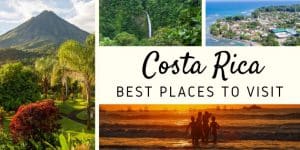 best places to visit in Costa Rica