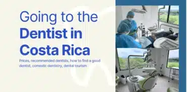 going to the dentist in costa rica