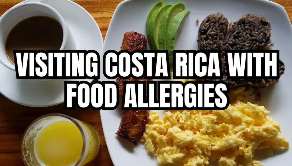 visiting costa rica with food allergies featured image